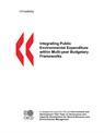 Integrating public environmental expenditure within multi-year budgetary frameworks.