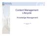 UNON: Content Management Lifecycle: Knowledge Management with Documentum