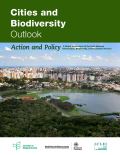 Cities and Biodiversity Outlook - Action and Policy