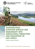 Mainstreaming Ecosystem Services and Biodiversity Into Agricultural Production and Management in East Africa